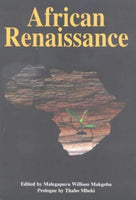 African Renaissance The New Struggle Malegapuru William Makgoba
