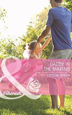 Daddy in the Making Crystal Green