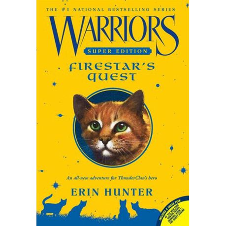 Firestar's Quest (Warriors Super Edition) Erin Hunter