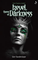 Izevel, Queen of Darkness Kate Chamberlayne