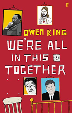 We're All in this Together A Novella Owen King