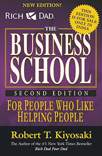 The Business School: Second Edition - Robert T. Kiyosaki