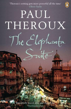 The Elephanta Suite Paul Theroux