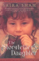 The Storyteller's Daughter Saira Shah