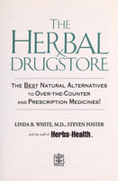 The Herbal Drugstore Linda B. White and Steven Foster
