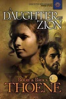 A Daughter of Zion Bodie Thoene & Brock Thoene