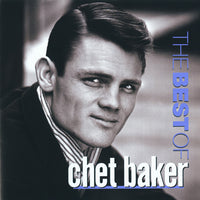 Chet Baker - The Best Of Chet Baker