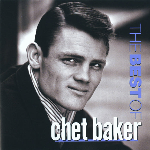 Chet Baker - The Best Of Chet Baker