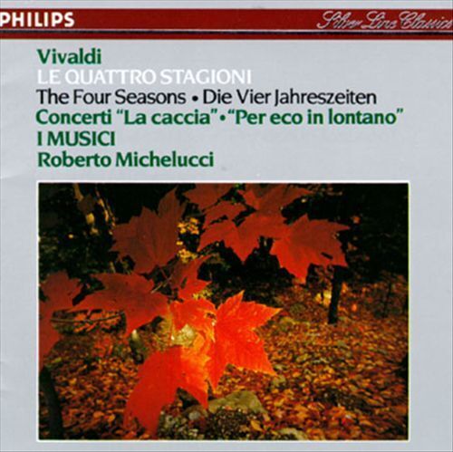 Vivaldi - I Musici, Roberto Michelucci - Le Quattro Stagioni = The Fou ...