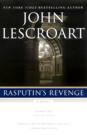 Rasputin's Revenge John Lescroart