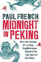 Midnight in Peking Paul French
