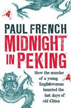 Midnight in Peking Paul French