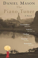 The Piano Tuner Daniel Mason