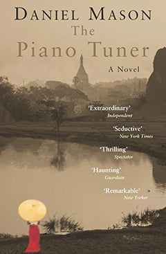 The Piano Tuner Daniel Mason