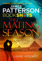 The Mating Season: BookShots - James Patterson