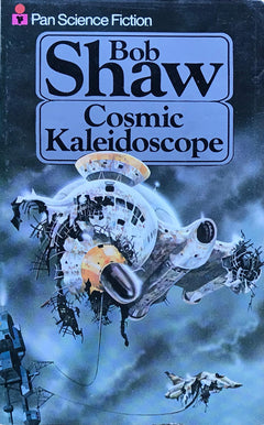 Cosmic Kaleidoscope Bob Shaw
