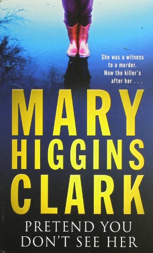 Pretend You Don't See Her Mary Higgins Clark