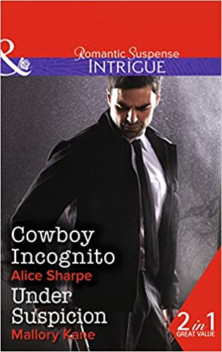 Cowboy Incognito Alice Sharpe Mallory Kane