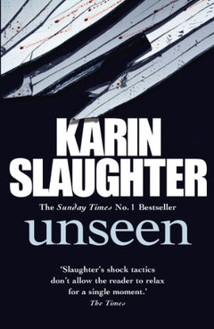 Unseen Karin Slaughter