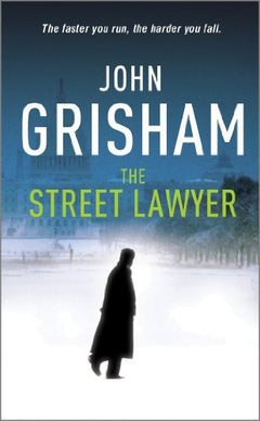 The Street Lawyer John Grisham