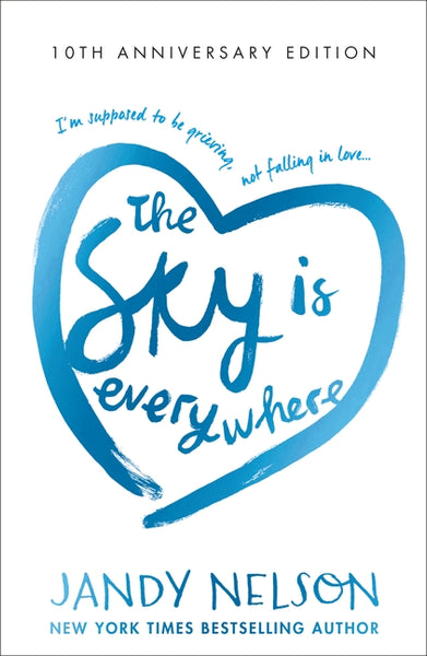 The Sky Is Everywhere - Jandy Nelson