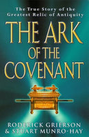 The Ark of the Covenant Roderick Grierson Stuart C. Munro-Hay