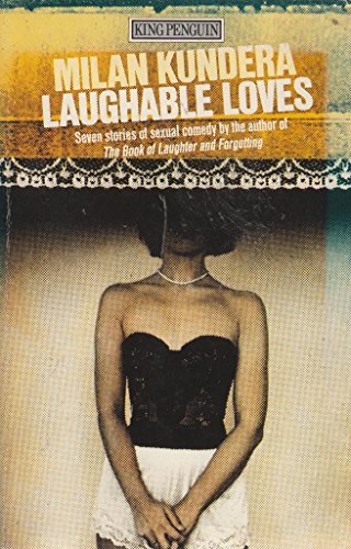 Laughable Loves Milan Kundera