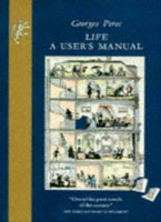 Life, a User's Manual Fictions Georges Perec