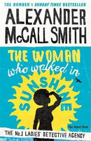 The Woman Who Walked In Sunshine Alexander McCall Smith