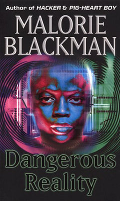 Dangerous Reality - Malorie Blackman