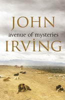 Avenue of Mysteries John Irving