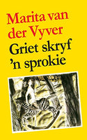 Griet skryf n sprokie Marita van der Vyfer