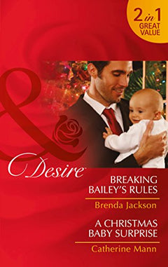 Breaking Bailey's rules Brenda Jackson