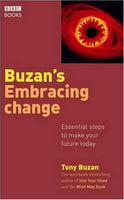 Embracing Change: Essential Steps to Make Your Future Today Tony Buzan