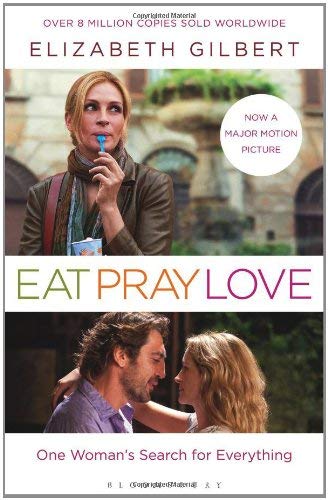 Eat, Pray, Love Elizabeth Gilbert