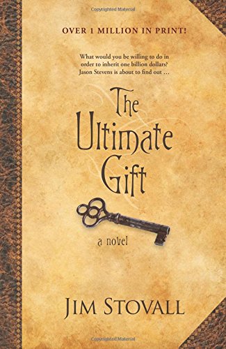 The Ultimate Gift (The Ultimate Series #1)  Jim Stovall