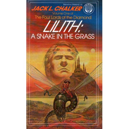 Lilith: A snake in the grass Jack L. Chalker