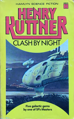 Clash By Night Henry Kuttner