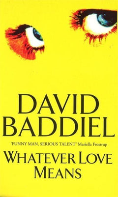 Whatever Love Means David Baddiel
