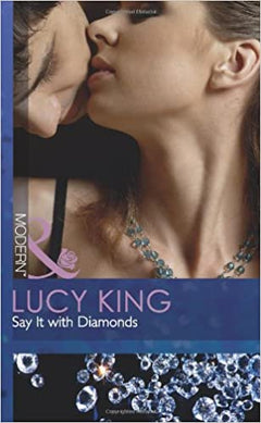 Say it with Diamonds King, Lucy