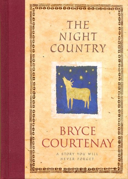 The night country Bryce Courtenay