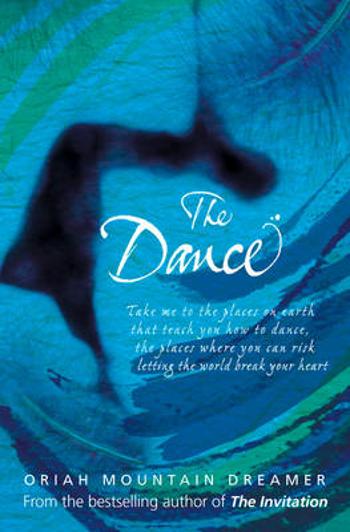 The Dance Oriah Mountain Dreamer