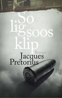 So lig soos klip Jacques Pretorius