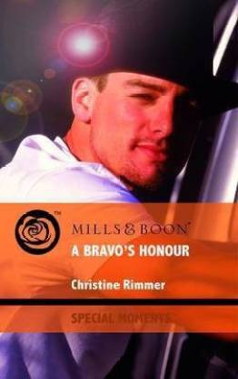 A Bravo's Honour (Mills & Boon Special Moments) Rimmer, Christine