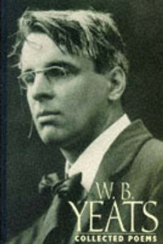 Collected Poems W. B. Yeats