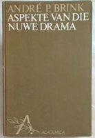 Aspekte van die nuwe drama Andre Philippus Brink