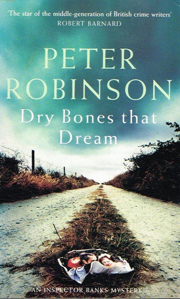Dry Bones That Dream Peter Robinson