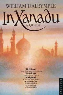 In Xanadu A Quest William Dalrymple