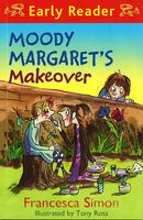 Moody Margaret's Makeover Francesca Simon
