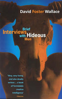 Brief Interviews with Hideous Men - David Foster Wallace